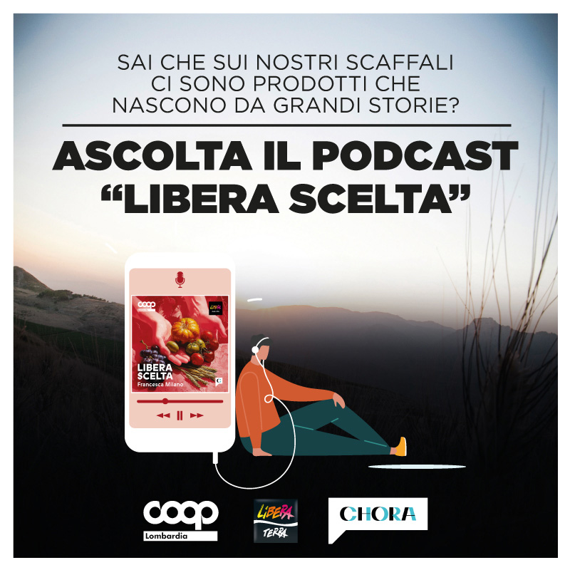 Coop Lombardia insieme a Chora Media e Libera Terra ha realizzato 